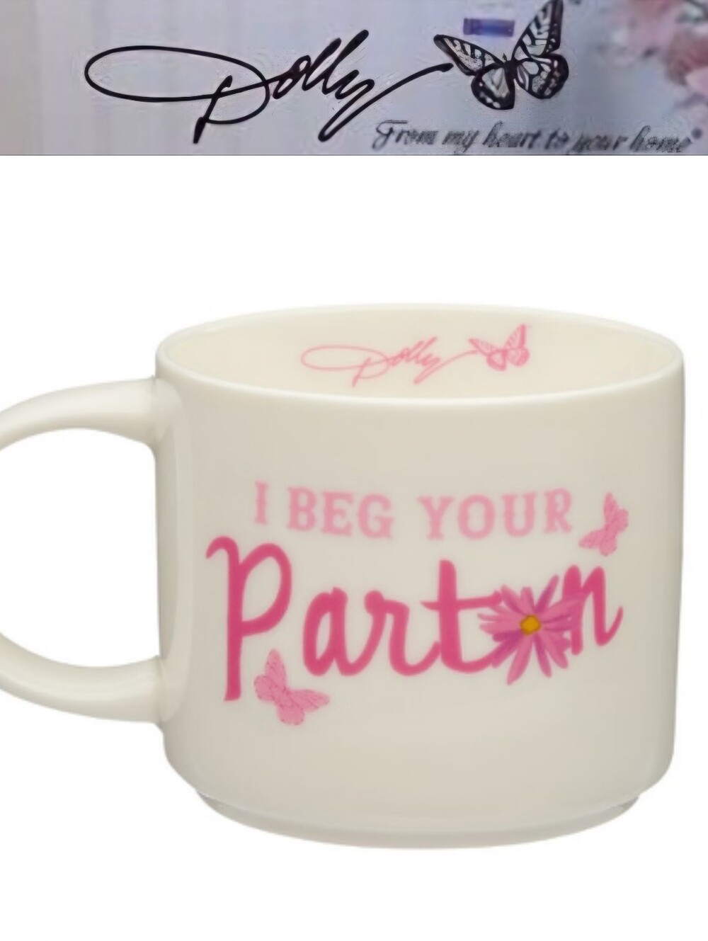 Dolly Parton, 'I Beg Your Parton' Butterfly Ceramic Mug